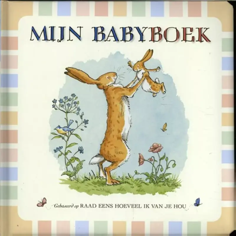 Babyboek – De eerste 2 jaar – Raad eens hoeveel ik van je hou