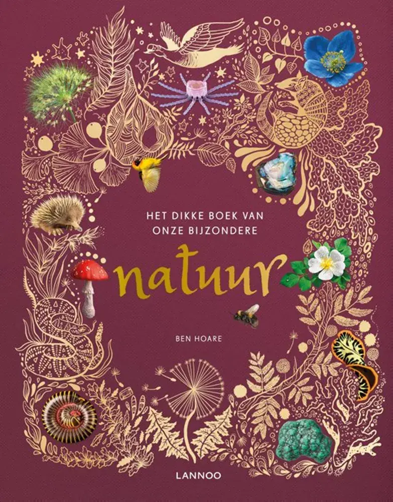Het dikke boek van onze bijzondere natuur 9 jr+