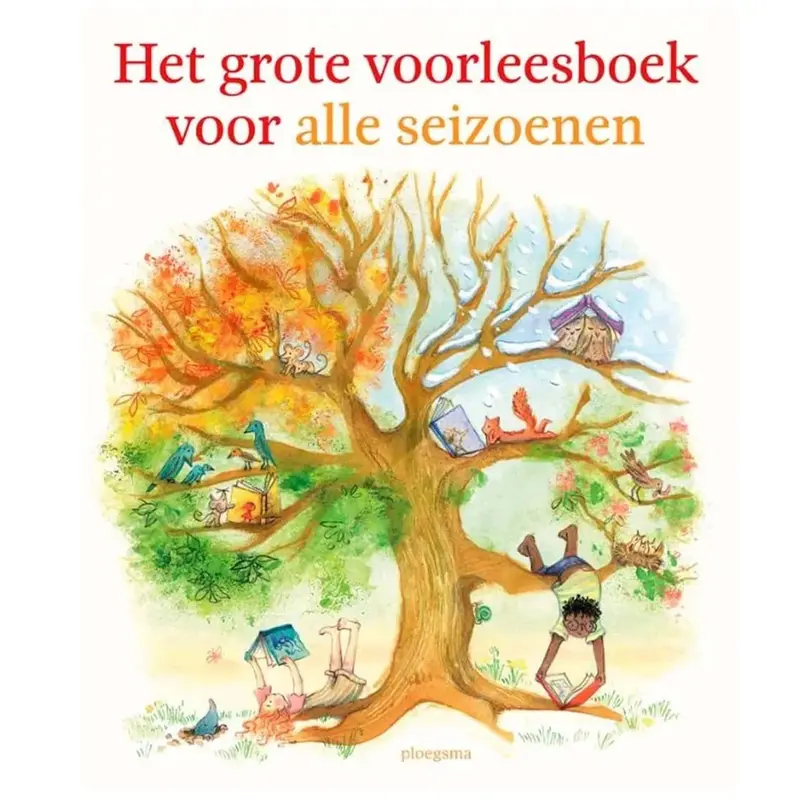Het grote voorleesboek voor alle seizoenen 4+