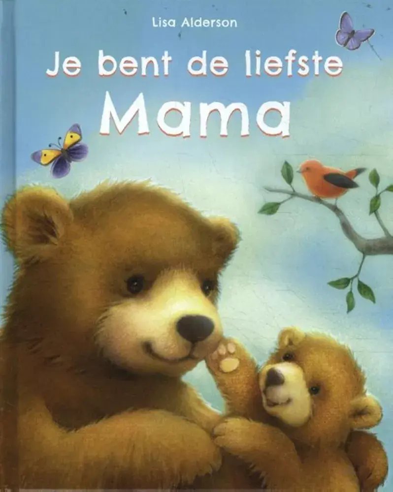 Je bent de liefste mama 3 jr+
