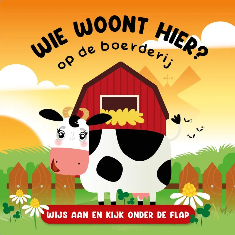 KartonBoekje met Flapjes - Wie woon hier - Op de Boerderij - Lantaarn Publisher