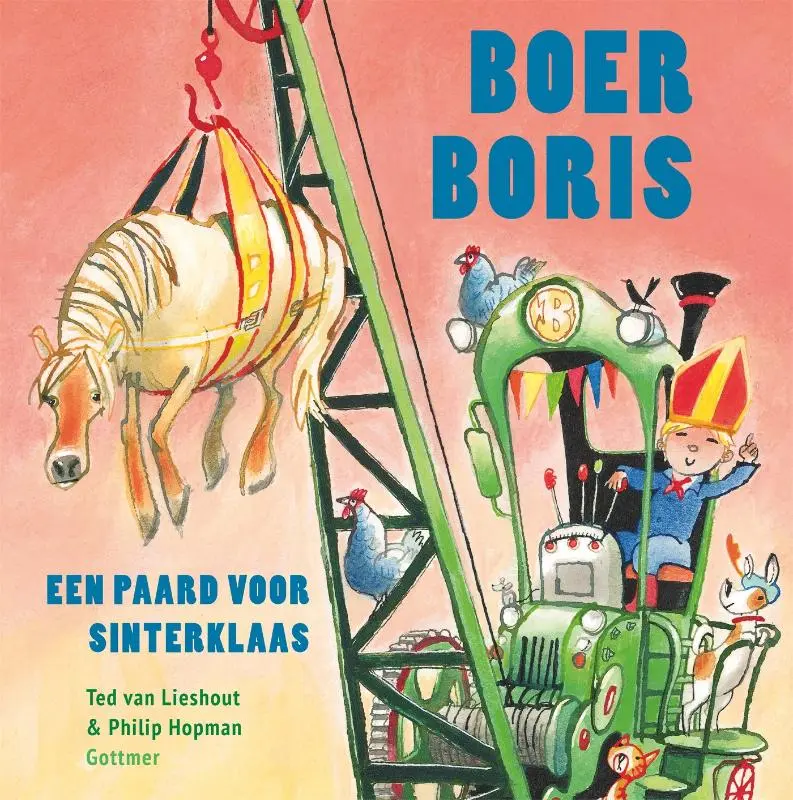 Prentenboek Hardcover - Boer Boris, een paard voor Sinterklaas - Ted van Lieshout