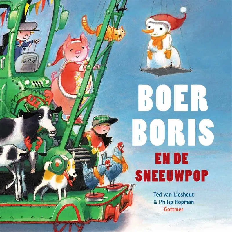 Prentenboek Hardcover - Boer Boris en de Sneeuwpop - Ted van Lieshout