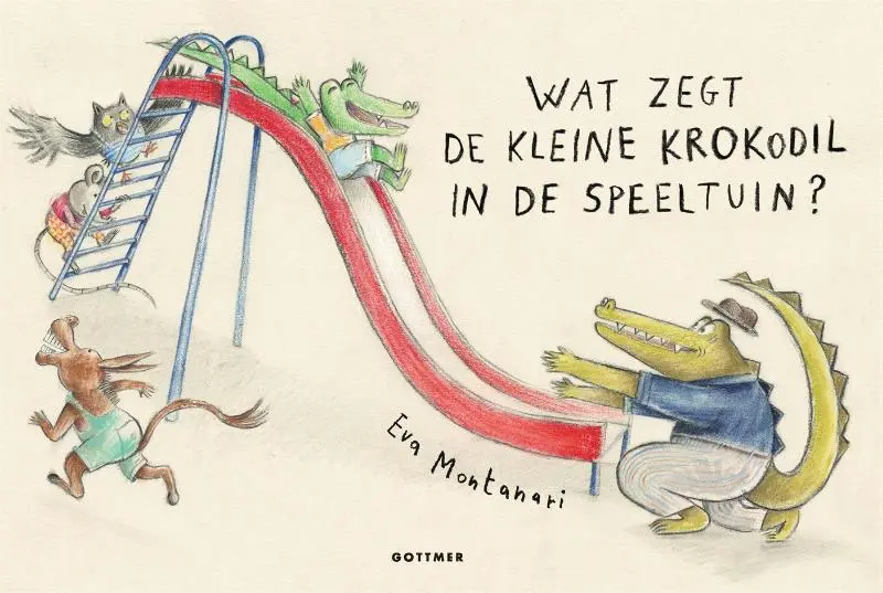 Prentenboek Hardcover - Wat zegt de Kleine Krokodil in de Speeltuin - Eva Montanari