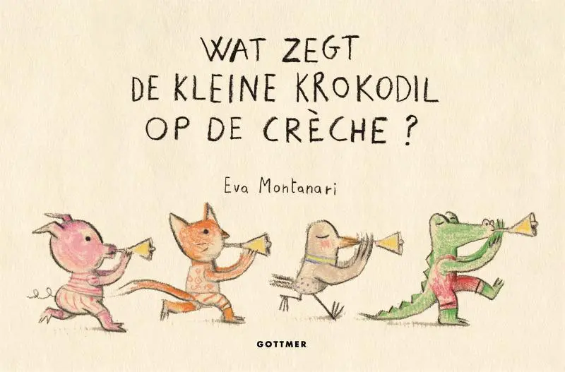 PrentenBoek Hardcover - Wat zegt de Kleine Krokodil op de Crèche - Eva Montanari
