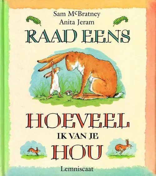 Raad eens hoeveel ik van je hou - Reuzeneditie - Kinderboek