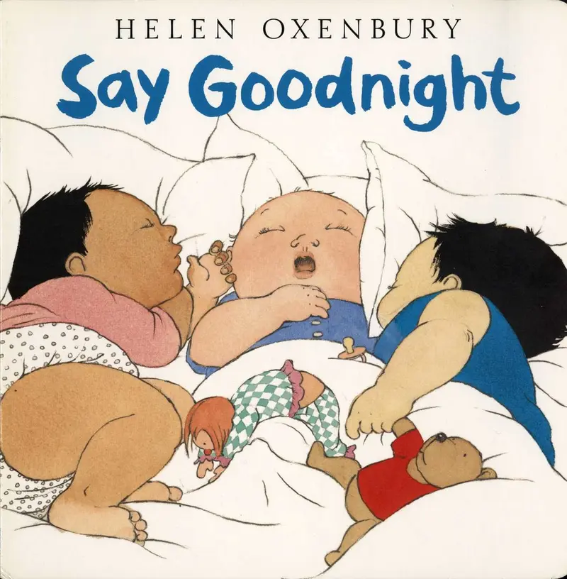 Say Goodnight, Helen Oxenbury