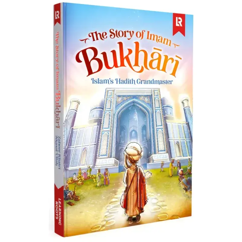 The Story of Imam Bukhari